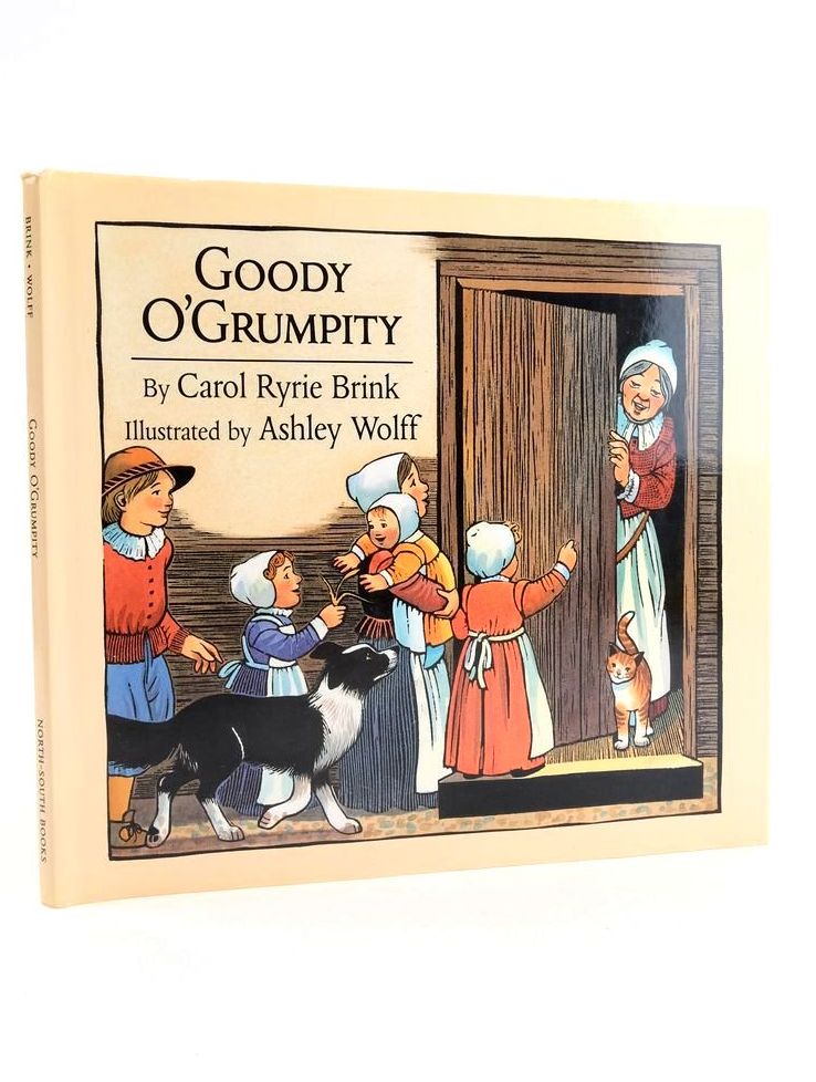 Photo of GOODY O'GRUMPITY written by Brink, Carol Ryrie illustrated by Wolff, Ashley published by North-South Books (STOCK CODE: 1824384)  for sale by Stella & Rose's Books