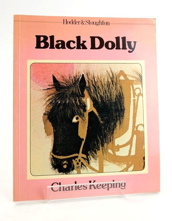 Photo of BLACK DOLLY written by Keeping, Charles illustrated by Keeping, Charles published by Hodder &amp; Stoughton (STOCK CODE: 1824385)  for sale by Stella & Rose's Books