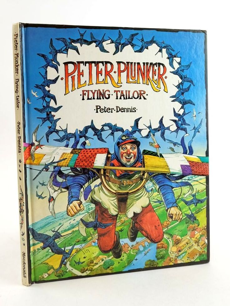 Photo of PIETER PLUNKER FLYING TAILOR written by Dennis, Peter illustrated by Dennis, Peter published by Macdonald &amp; Co. (Publishers) Ltd. (STOCK CODE: 1824387)  for sale by Stella & Rose's Books