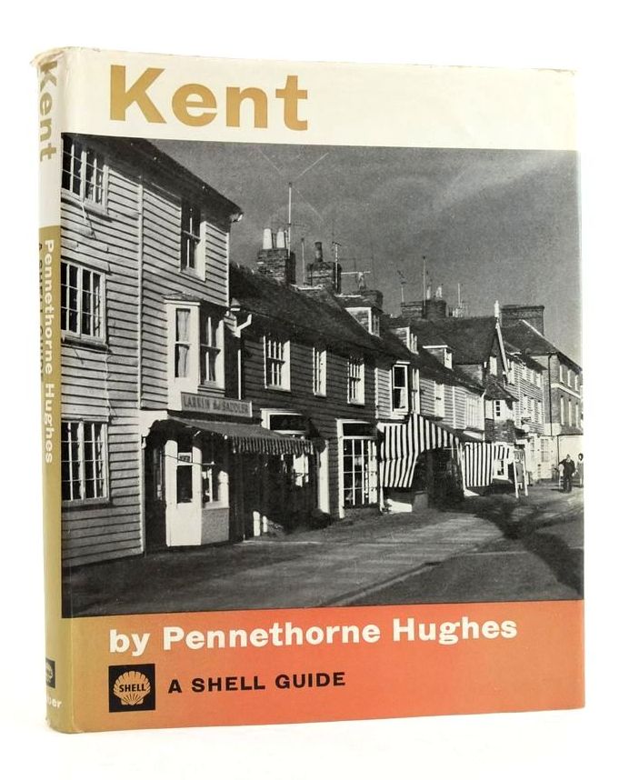 Photo of KENT: A SHELL GUIDE written by Hughes, Pennethorne published by Faber &amp; Faber (STOCK CODE: 1824395)  for sale by Stella & Rose's Books