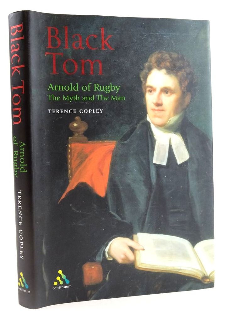 Photo of BLACK TOM ARNOLD OF RUGBY: THE MYTH AND THE MAN written by Copley, Terence published by Continuum (STOCK CODE: 1824429)  for sale by Stella & Rose's Books