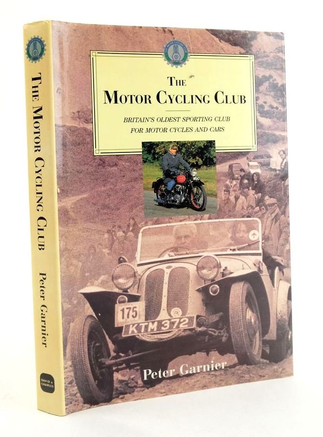 Photo of THE MOTOR CYCLING CLUB written by Garnier, Peter published by David & Charles (STOCK CODE: 1824430)  for sale by Stella & Rose's Books