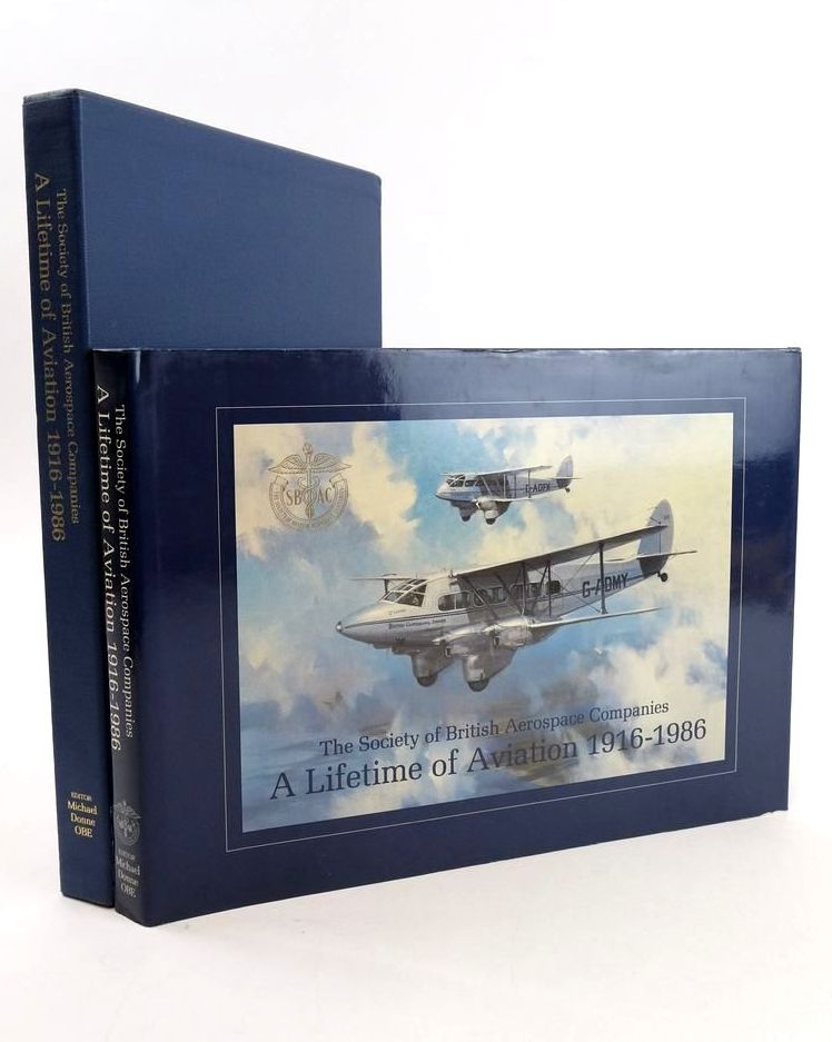 Photo of THE SOCIETY OF BRITISH AEROSPACE COMPANIES: A LIFETIME OF AVIATION 1916-1986 written by Donne, Michael published by The Society Of British Aerospace Companies Ltd, Ducimus Books (STOCK CODE: 1824448)  for sale by Stella & Rose's Books