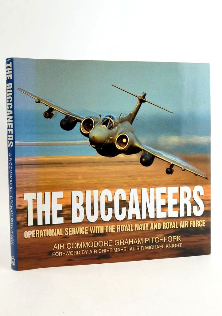 Photo of THE BUCCANEERS: OPERATIONAL SERVICE WITH THE ROYAL NAVY AND ROYAL AIR FORCE written by Pitchfork, Graham published by Patrick Stephens Limited (STOCK CODE: 1824513)  for sale by Stella & Rose's Books