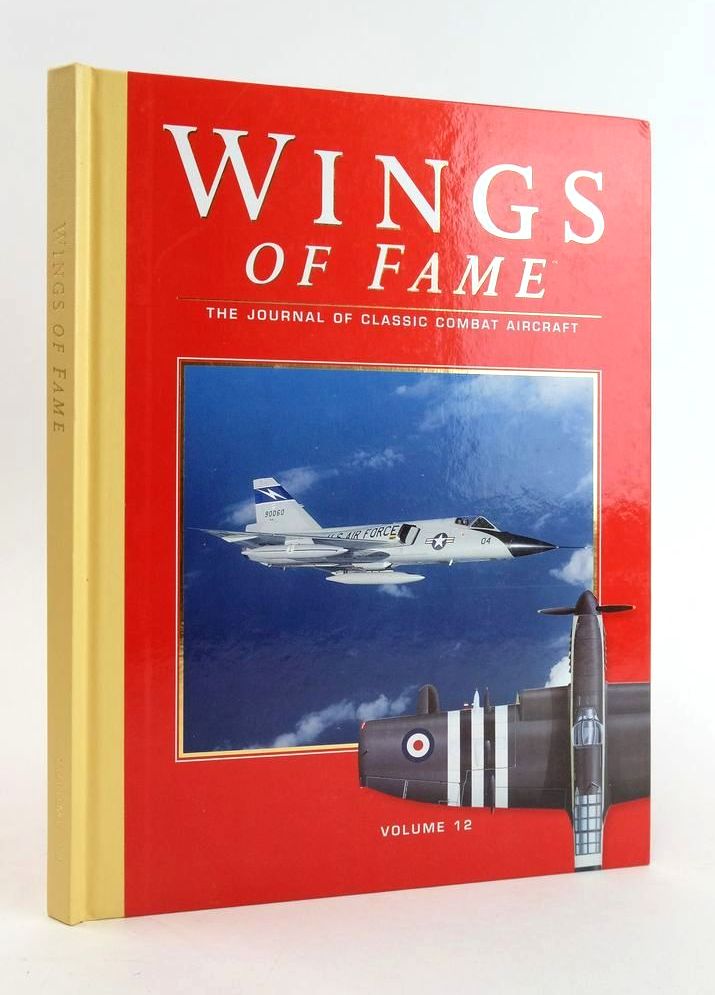 Photo of WINGS OF FAME VOLUME 12 published by Aerospace (STOCK CODE: 1824527)  for sale by Stella & Rose's Books
