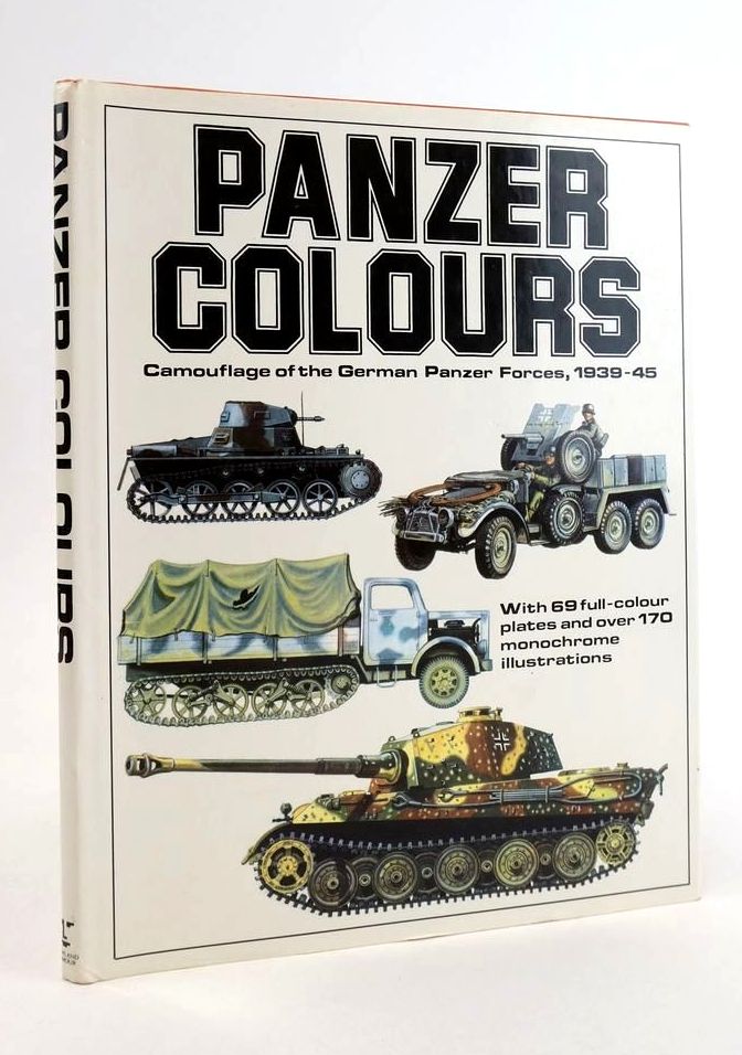 Photo of PANZER COLOURS: CAMOUFLAGE OF THE GERMAN PANZER FORCES 1939-45- Stock Number: 1824534