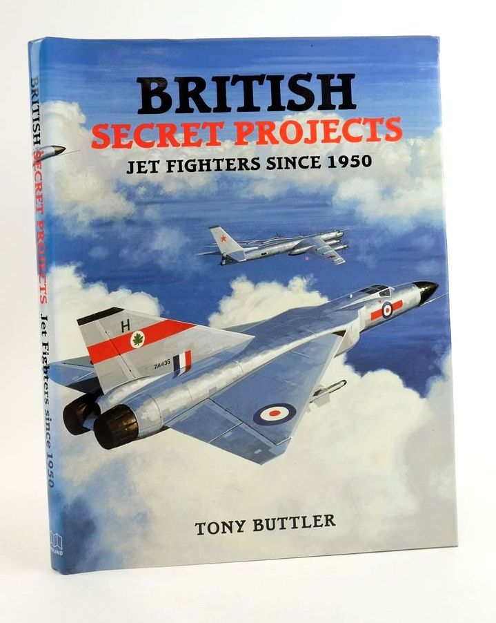 Photo of BRITISH SECRET PROJECTS: JET FIGHTERS SINCE 1950 written by Buttler, Tony published by Midland Publishing (STOCK CODE: 1824540)  for sale by Stella & Rose's Books