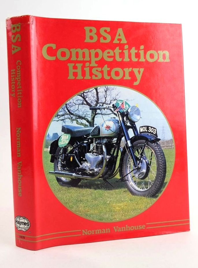 Photo of BSA COMPETITION HISTORY written by Vanhouse, Norman published by Haynes Publishing Group (STOCK CODE: 1824581)  for sale by Stella & Rose's Books