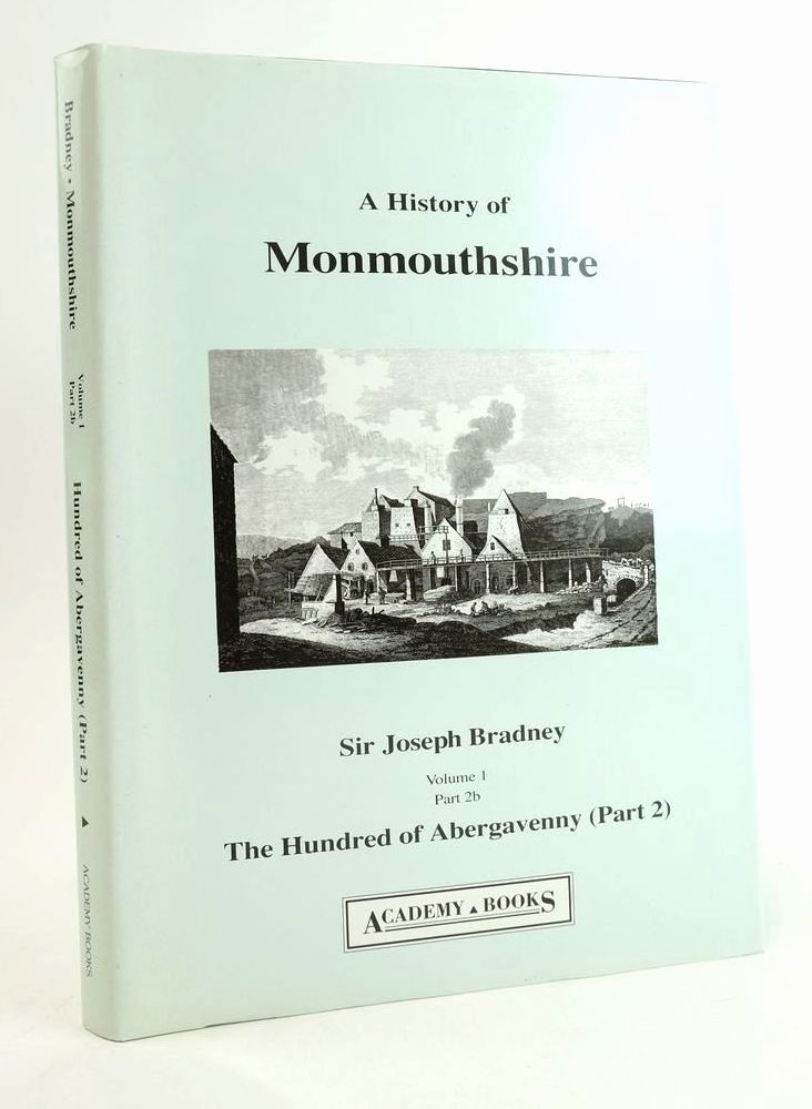 A History of Monmouthshire The Hundred of Abergavenny (Part 2)