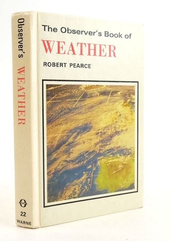Photo of THE OBSERVER'S BOOK OF WEATHER written by Pearce, Robert illustrated by Martin, Ray published by Frederick Warne (STOCK CODE: 1824689)  for sale by Stella & Rose's Books