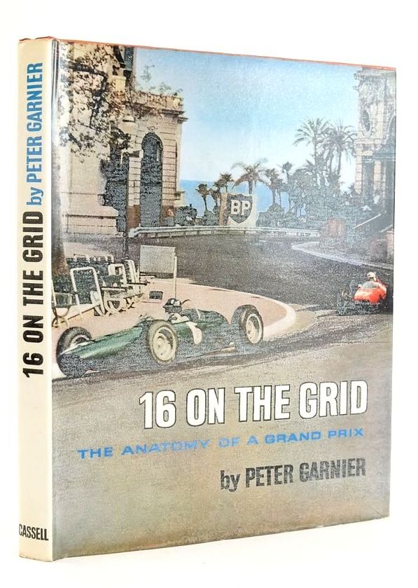 Photo of 16 ON THE GRID: THE ANATOMY OF A GRAND PRIX written by Garnier, Peter published by Cassell &amp; Company Limited (STOCK CODE: 1824840)  for sale by Stella & Rose's Books