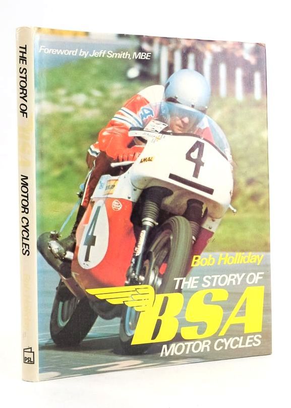 Photo of THE STORY OF BSA MOTOR CYCLES written by Holliday, Bob published by Patrick Stephens (STOCK CODE: 1824886)  for sale by Stella & Rose's Books