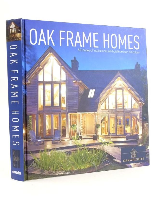 Photo of OAK FRAME HOMES (OAKWRIGHTS) published by Red Planet Publishing Ltd (STOCK CODE: 1824895)  for sale by Stella & Rose's Books