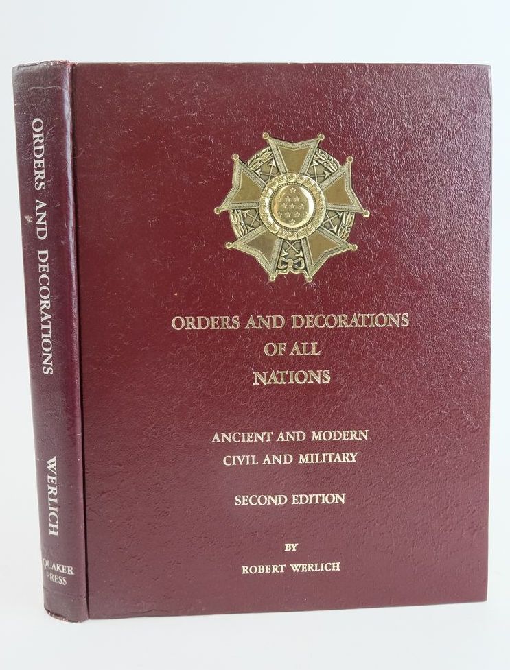 Photo of ORDERS AND DECORATIONS OF ALL NATIONS written by Werlich, Robert published by Quaker Press (STOCK CODE: 1824967)  for sale by Stella & Rose's Books