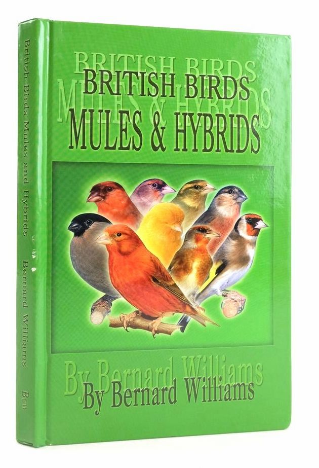 Photo of BRITISH BIRDS: MULES AND HYBRIDS written by Williams, Bernard published by B.C. Williams (STOCK CODE: 1825063)  for sale by Stella & Rose's Books