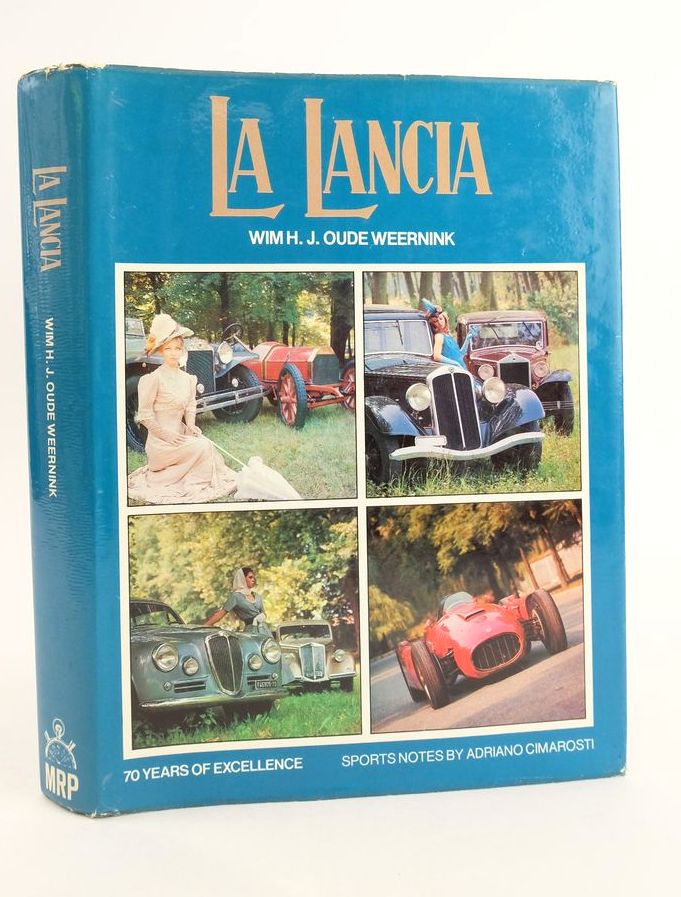 Photo of LA LANCIA 70 YEARS OF EXCELLENCE written by Weernink, Wim H.J. Oude published by Motor Racing Publications Ltd. (STOCK CODE: 1825089)  for sale by Stella & Rose's Books