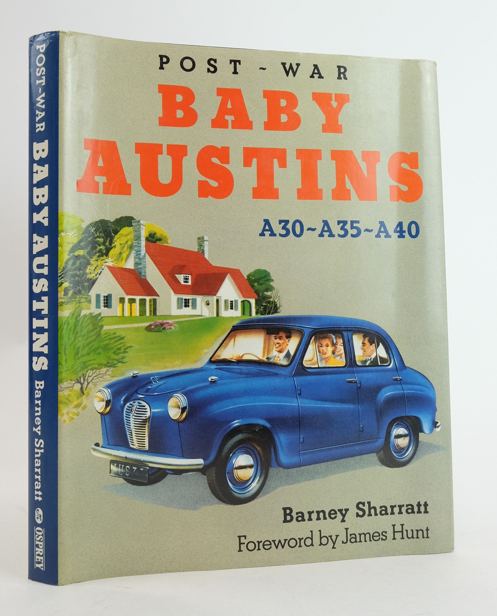 Photo of POST-WAR BABY AUSTINS A30-A35-A40 written by Sharratt, Barney Hunt, James published by Osprey Publishing (STOCK CODE: 1825127)  for sale by Stella & Rose's Books