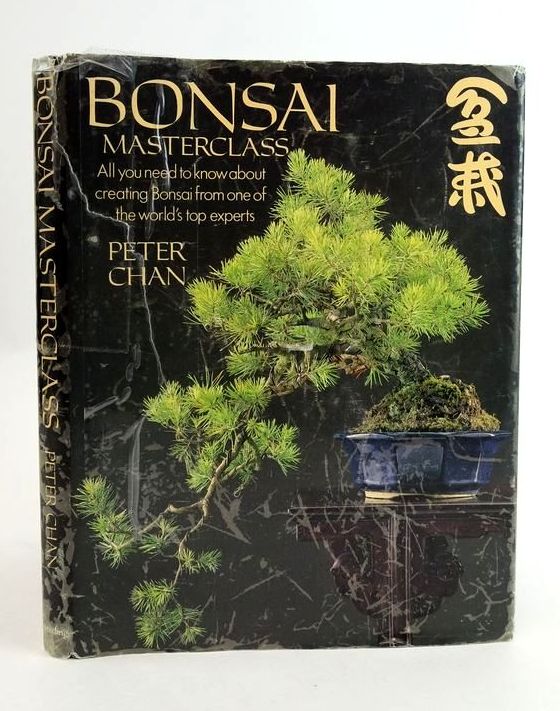 Stella & Rose's Books BONSAI MASTERCLASS Written By Peter Chan, STOCK