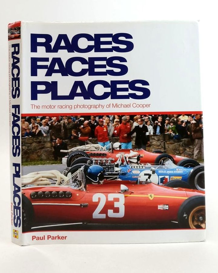 Photo of RACES FACES PLACES: THE MOTOR RACING PHOTOGRAPHY OF MICHAEL COOPER written by Parker, Paul published by Haynes Publishing (STOCK CODE: 1825199)  for sale by Stella & Rose's Books