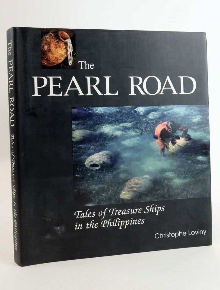 Photo of THE PEARL ROAD: TALES OF TREASURE SHIPS written by Loviny, Christophe published by Asiatype, Inc., Christophe Loviny (STOCK CODE: 1825302)  for sale by Stella & Rose's Books