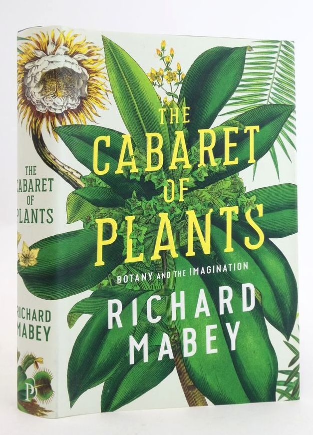 Photo of THE CABARET OF PLANTS: BOTANY AND THE IMAGINATION written by Mabey, Richard published by Profile Books (STOCK CODE: 1825321)  for sale by Stella & Rose's Books