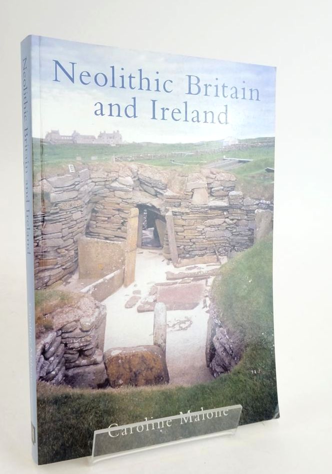Photo of NEOLITHIC BRITAIN AND IRELAND written by Malone, Caroline published by The History Press (STOCK CODE: 1825324)  for sale by Stella & Rose's Books