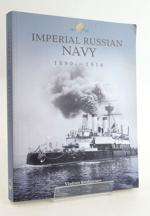 Photo of IMPERIAL RUSSIAN NAVY: IN PHOTOGRAPHS FROM THE LATE 19TH AND EARLY 20TH CENTURIES- Stock Number: 1825334