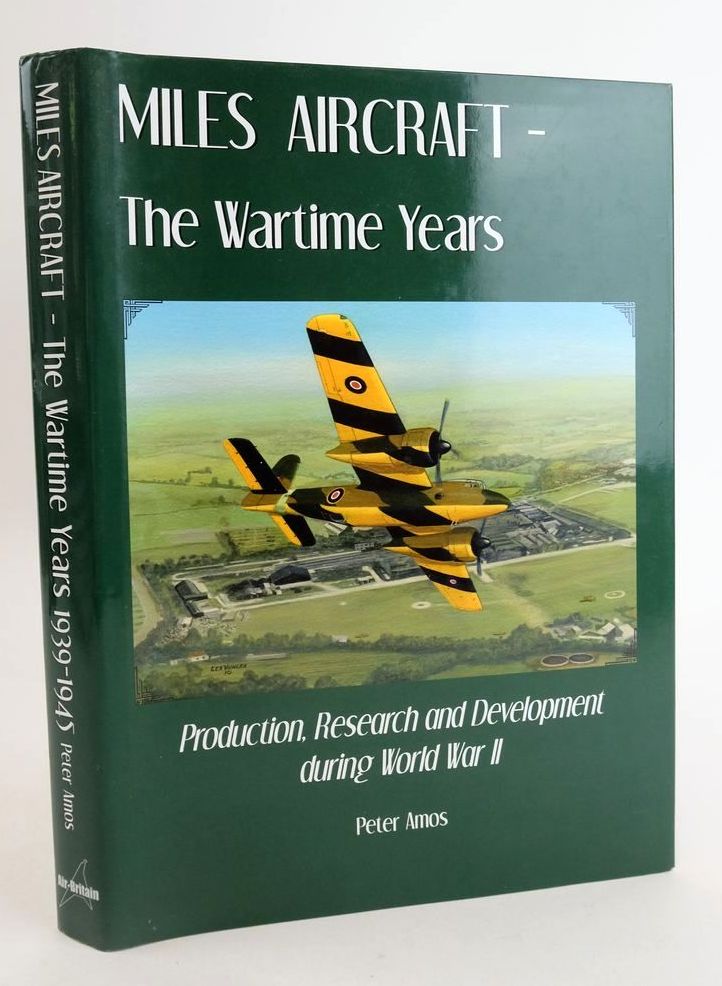 Photo of MILES AIRCRAFT: THE WARTIME YEARS 1939-1945 written by Amos, Peter published by Air-Britain (Historians) Ltd. (STOCK CODE: 1825405)  for sale by Stella & Rose's Books