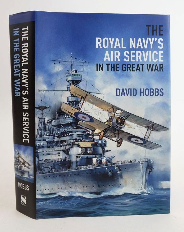 Photo of THE ROYAL NAVY'S AIR SERVICE IN THE GREAT WAR written by Hobbs, David published by Seaforth Publishing (STOCK CODE: 1825431)  for sale by Stella & Rose's Books