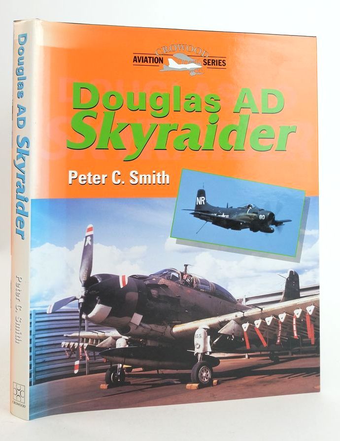 Photo of DOUGLAS AD SKYRAIDER (CROWOOD AVIATION SERIES) written by Smith, Peter C. published by The Crowood Press (STOCK CODE: 1825507)  for sale by Stella & Rose's Books