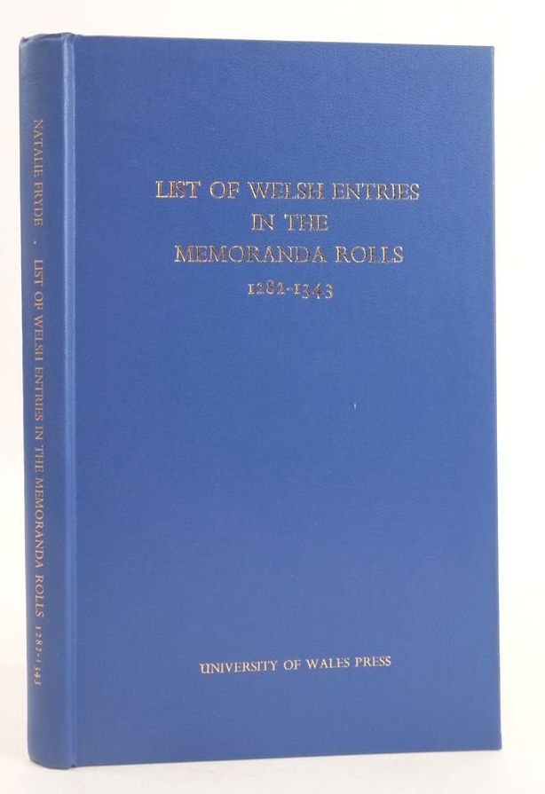 Photo of LIST OF WELSH ENTRIES IN THE MEMORANDA ROLLS 1282-1343 written by Fryde, Natalie published by University of Wales (STOCK CODE: 1825549)  for sale by Stella & Rose's Books