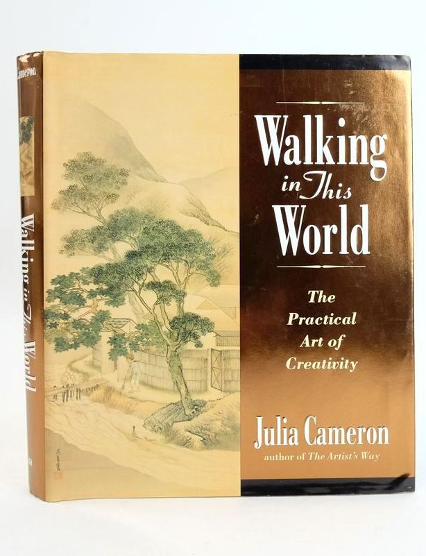 Photo of WALKING IN THIS WORLD: THE PRACTICAL ART OF CREATIVITY written by Cameron, Julia published by Jeremy P. Tarcher, Putnam (STOCK CODE: 1825556)  for sale by Stella & Rose's Books