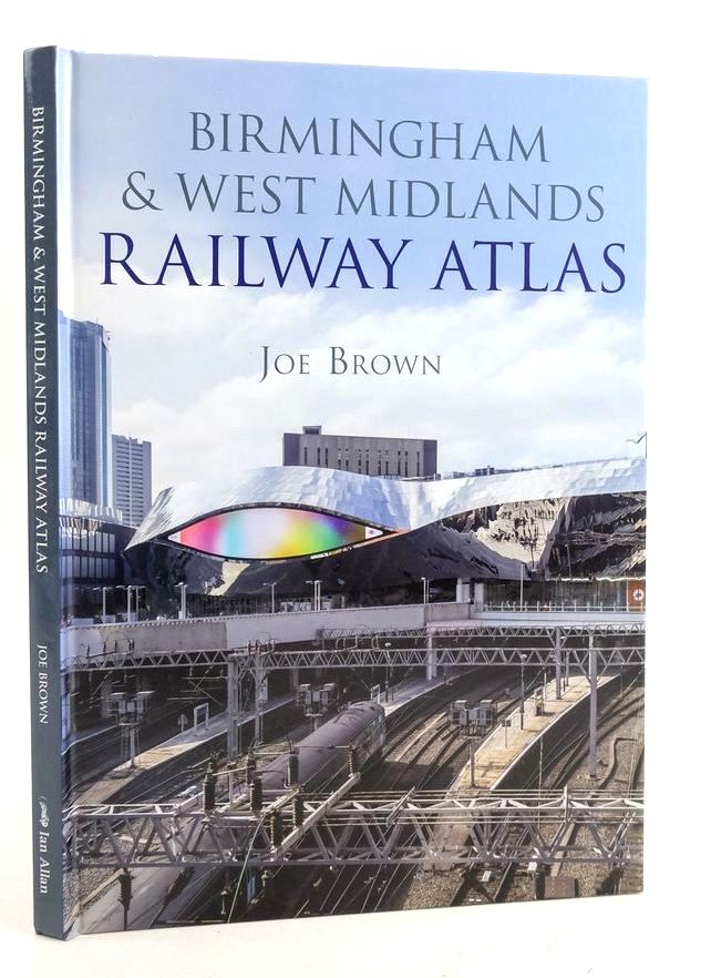 Photo of BIRMINGHAM &amp; WEST MIDLANDS RAILWAY ATLAS written by Brown, Joe published by Ian Allan (STOCK CODE: 1825663)  for sale by Stella & Rose's Books