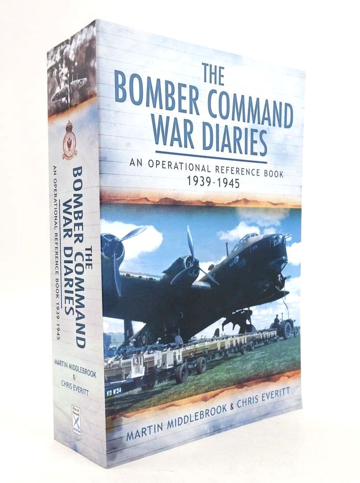 Photo of THE BOMBER COMMAND WAR DIARIES: AN OPERATIONAL REFERENCE BOOK 1939-1945 written by Middlebrook, Martin Everitt, Chris published by Pen &amp; Sword Aviation (STOCK CODE: 1825670)  for sale by Stella & Rose's Books