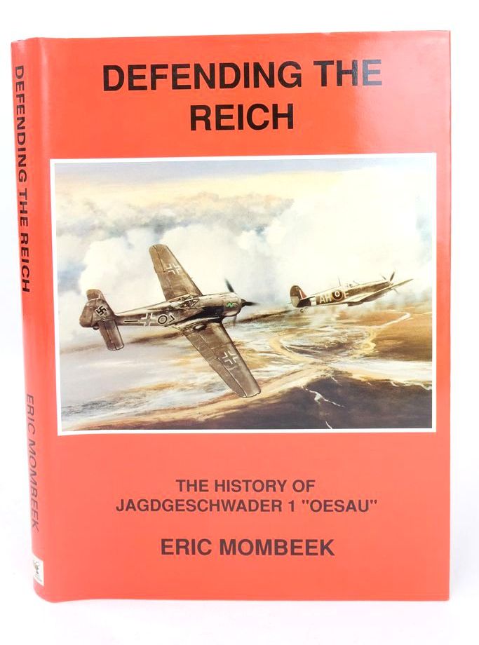 Photo of DEFENDING THE REICH: THE HISTORY OF JAGDGESCHWADER 1 "OESAU"- Stock Number: 1825856