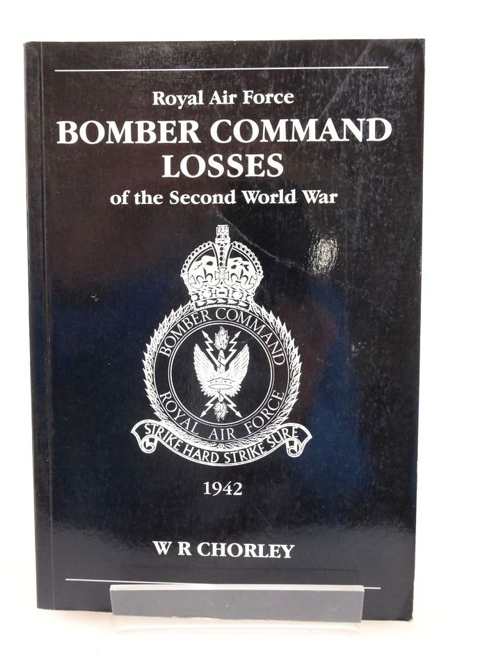 Photo of ROYAL AIR FORCE BOMBER COMMAND LOSSES OF THE SECOND WORLD WAR VOLUME 3 written by Chorley, W.R. published by Midland Publishing (STOCK CODE: 1825859)  for sale by Stella & Rose's Books