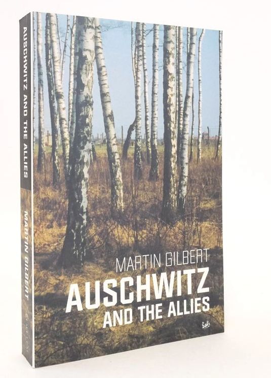 Photo of AUSCHWITZ AND THE ALLIES written by Gilbert, Martin published by Pimlico (STOCK CODE: 1825867)  for sale by Stella & Rose's Books