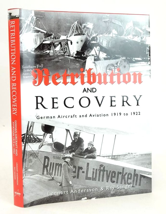 Photo of RETRIBUTION AND RECOVERY: GERMAN AIRCRAFT AND AVIATION 1919 TO 1922 written by Andersson, Lennart Sanger, Ray published by Air-Britain (Historians) Ltd. (STOCK CODE: 1825899)  for sale by Stella & Rose's Books