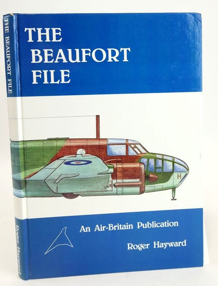 Photo of THE BEAUFORT FILE written by Hayward, Roger published by Air-Britain (Historians) Ltd. (STOCK CODE: 1825963)  for sale by Stella & Rose's Books