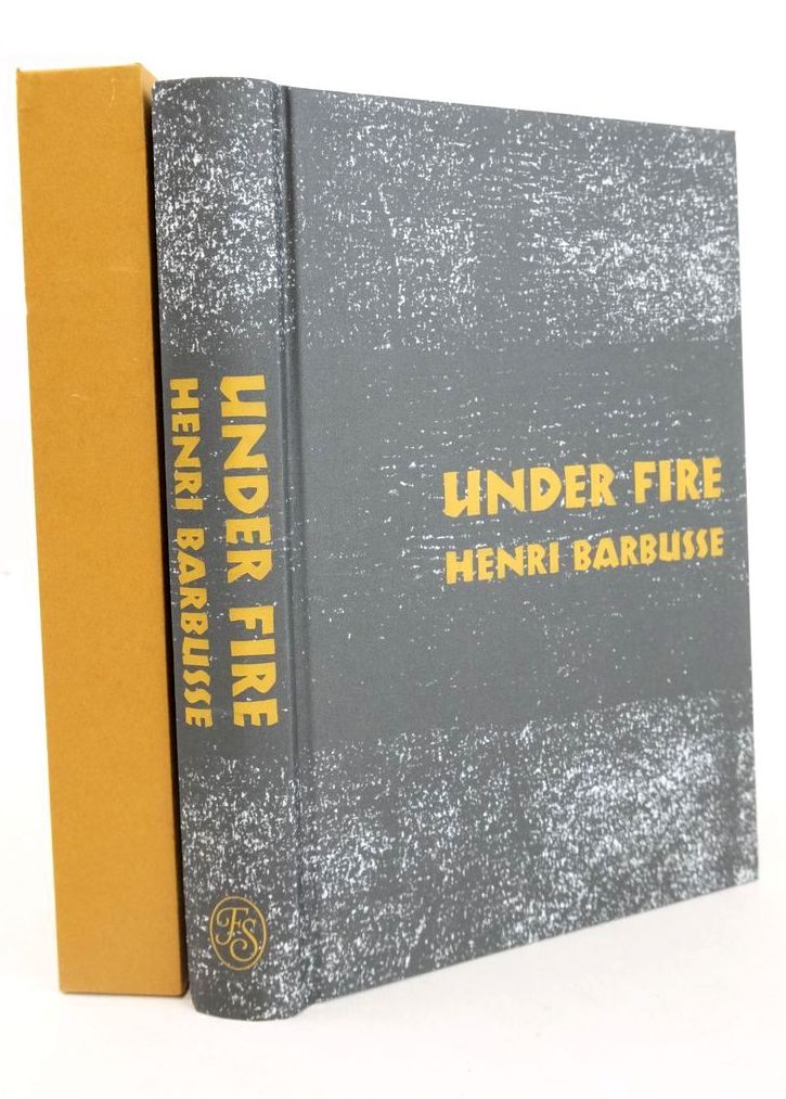 Photo of UNDER FIRE written by Barbusse, Henri Buss, Robin Strachan, Hew published by Folio Society (STOCK CODE: 1826028)  for sale by Stella & Rose's Books