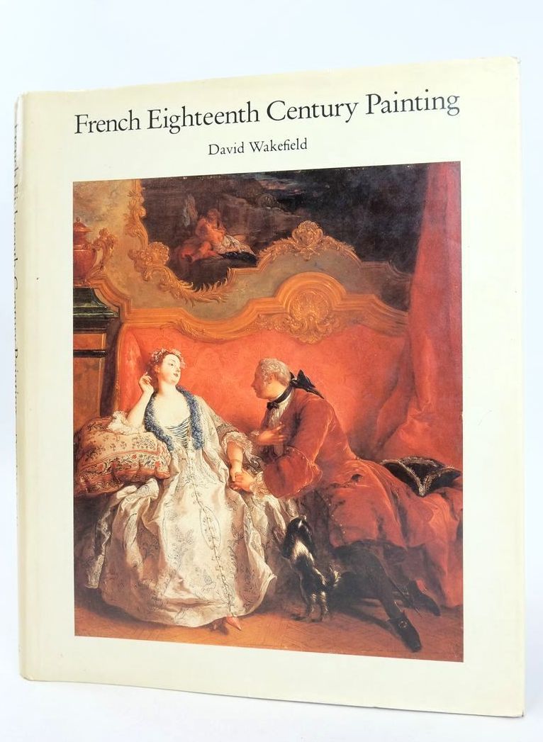 Photo of FRENCH EIGHTEENTH-CENTURY PAINTING written by Wakefield, David published by Gordon Fraser Gallery (STOCK CODE: 1826065)  for sale by Stella & Rose's Books