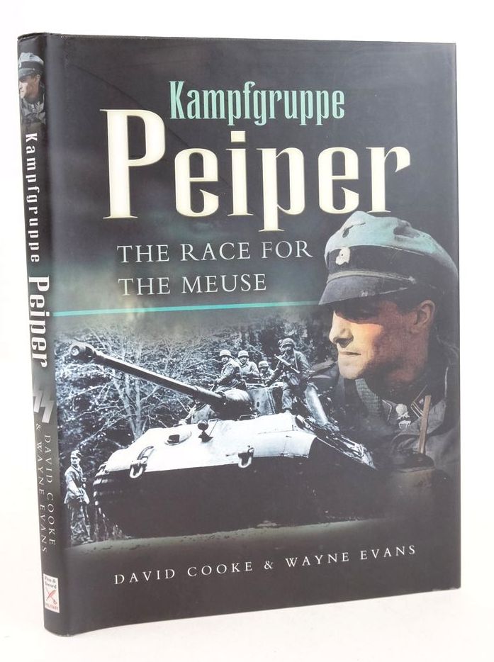 Photo of KAMPFGRUPPE PEIPER: THE RACE FOR THE MEUSE written by Cooke, David
Evans, Wayne published by Pen & Sword Military (STOCK CODE: 1826125)  for sale by Stella & Rose's Books