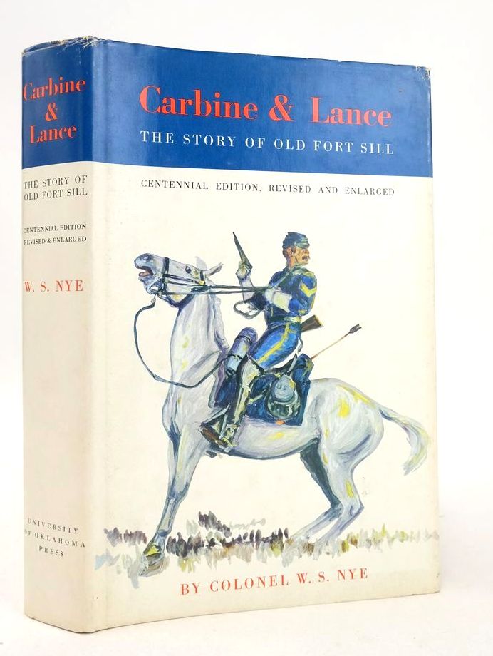 Photo of CARBINE &amp; LANCE: THE STORY OF OLD FORT SILL- Stock Number: 1826131
