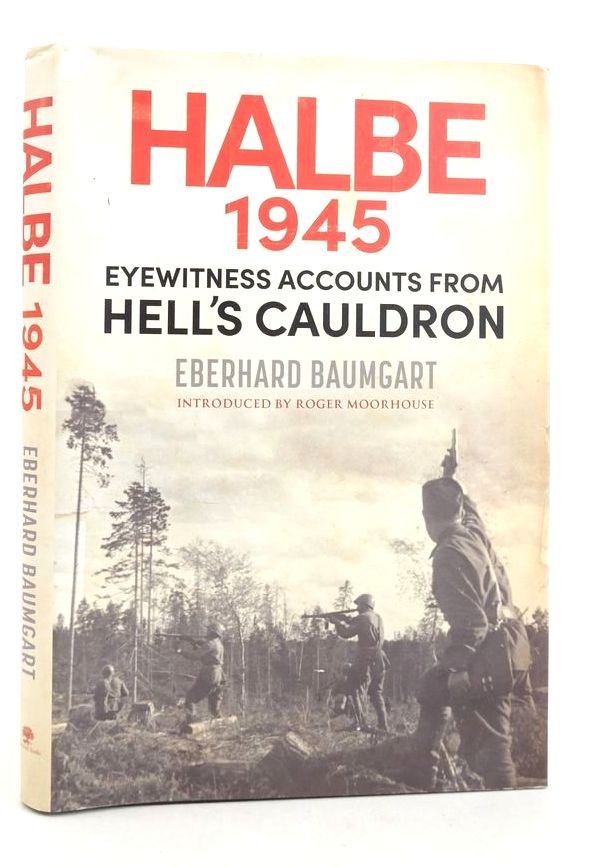 Photo of HALBE 1945: EYEWITNESS ACCOUNTS FROM HELL'S CAULDRON- Stock Number: 1826133