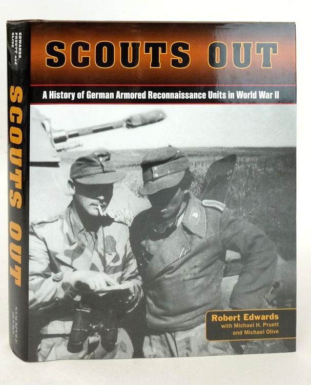 Photo of SCOUTS OUT: A HISTORY OF GERMAN ARMORED RECONNAISSANCE UNITS IN WORLD WAR II written by Edwards, Robert published by Stackpole Books (STOCK CODE: 1826196)  for sale by Stella & Rose's Books