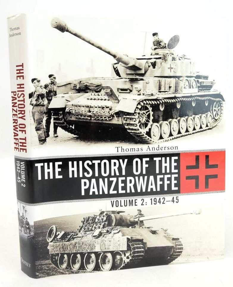 Photo of THE HISTORY OF THE PANZERWAFFE VOLUME TWO: 1942-45 written by Anderson, Thomas published by Osprey Publishing (STOCK CODE: 1826200)  for sale by Stella & Rose's Books