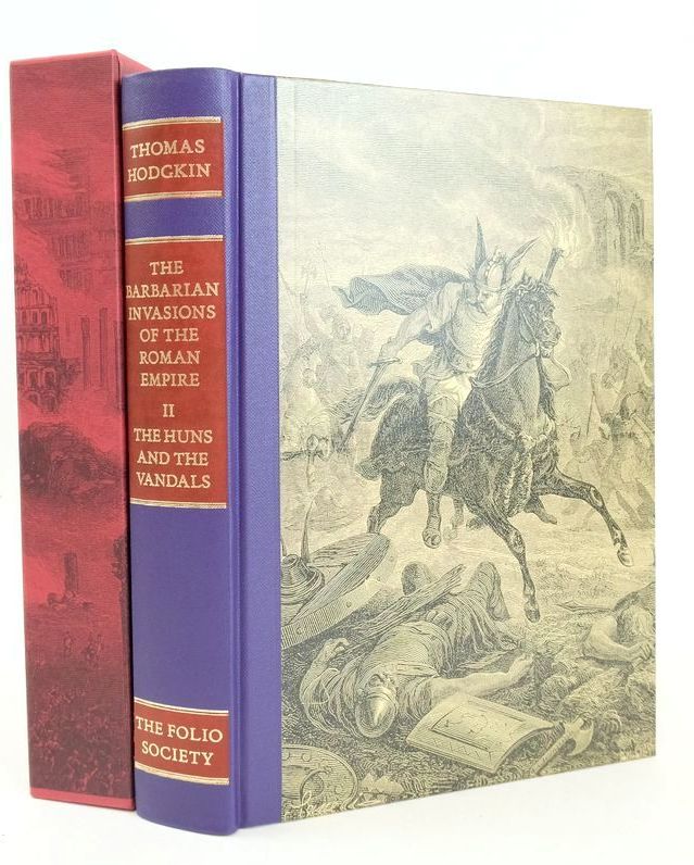 Photo of THE BARBARIAN INVASIONS OF THE ROMAN EMPIRE VOLUME II: THE HUNS AND THE VANDALS written by Hodgkin, Thomas Heather, Peter published by Folio Society (STOCK CODE: 1826234)  for sale by Stella & Rose's Books