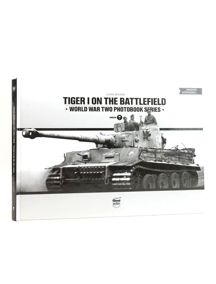 Photo of TIGER I ON THE BATTLEFIELD VOLUME 7 (WORLD WAR TWO PHOTOBOOK SERIES)- Stock Number: 1826245