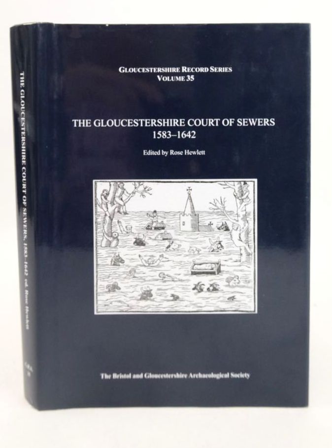 Photo of THE GLOUCESTERSHIRE COURT OF SEWERS, 1583-1642 written by Hewlett, Rose published by Bristol and Gloucestershire Archaeological Society (STOCK CODE: 1826354)  for sale by Stella & Rose's Books