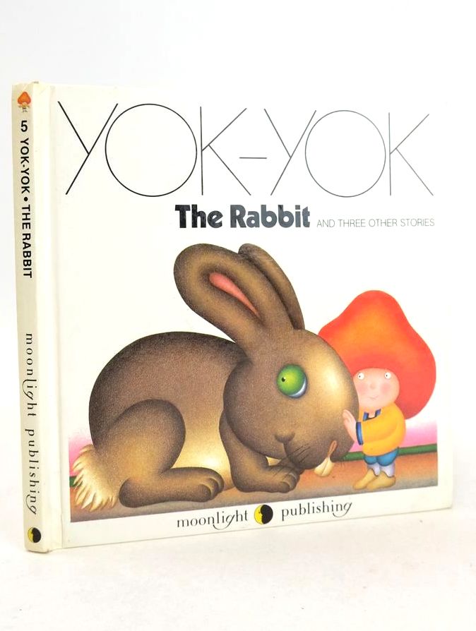 Photo of YOK-YOK: THE RABBIT AND THREE OTHER STORIES- Stock Number: 1826361